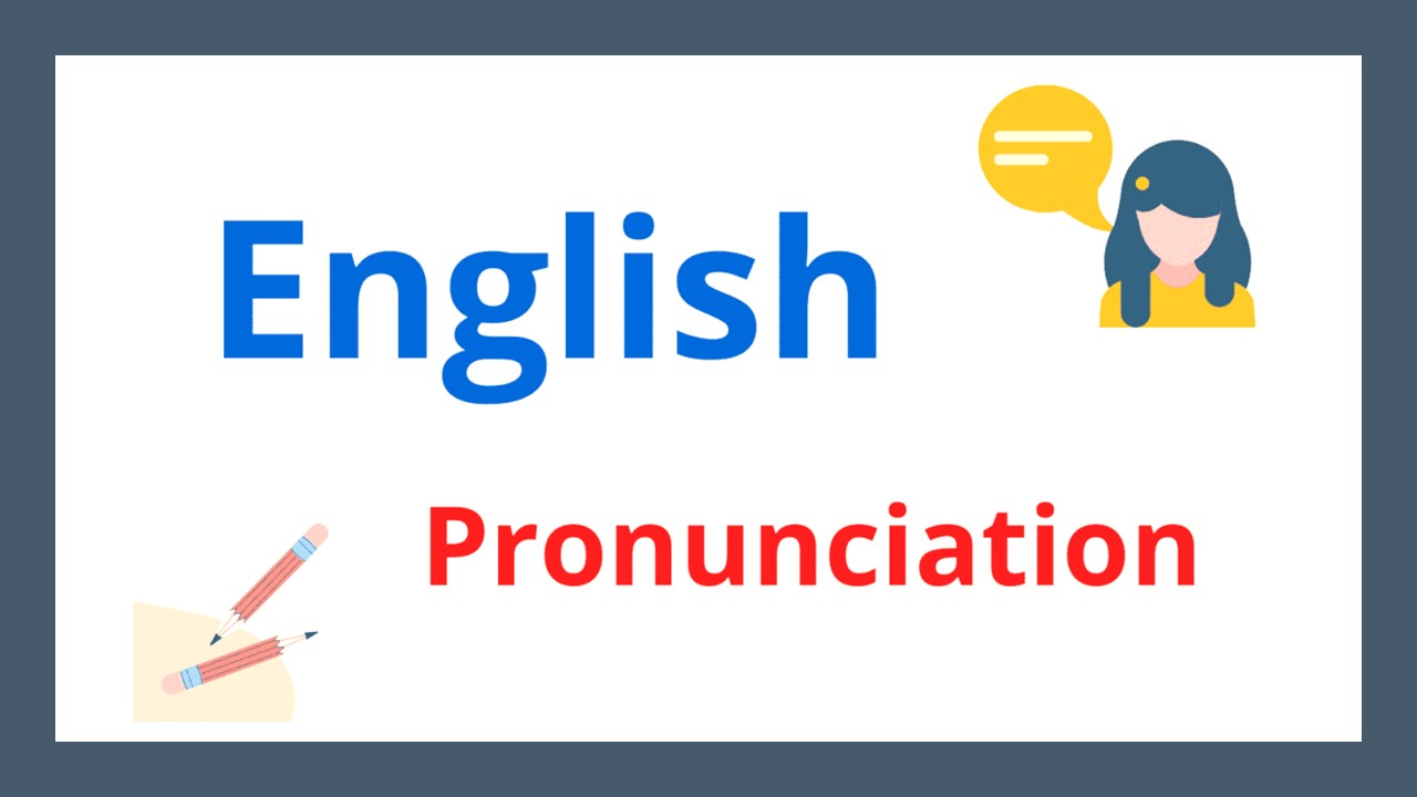 pronunciation 