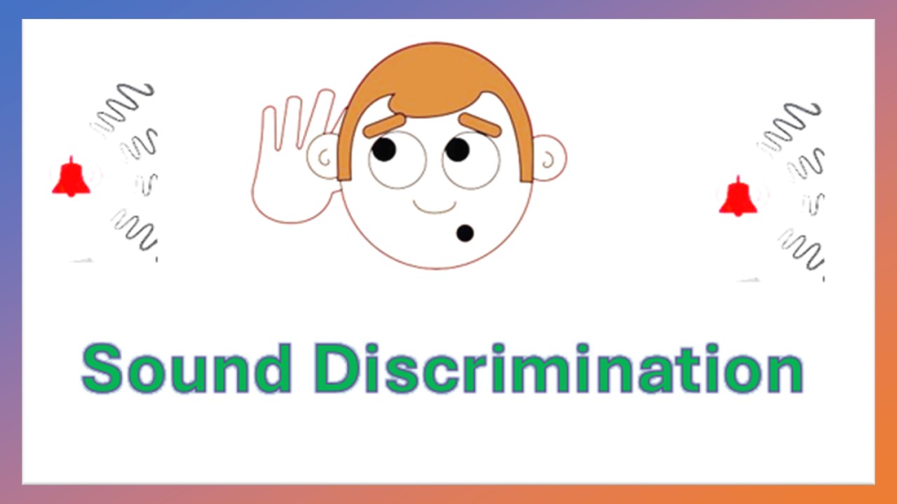 sound discrimination